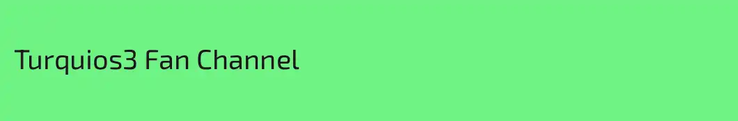 Turquios3 Fan Channel
